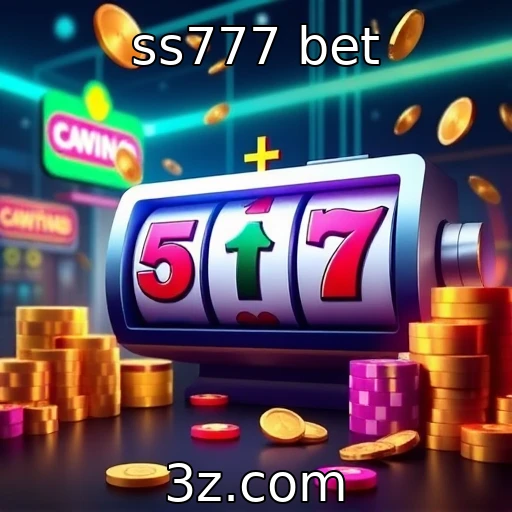 ss777 bet Explore os segredos das slots nos cassinos online e aumente suas chances de ganhar